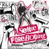 Marnee Mayhem - A Sense of Foreboding